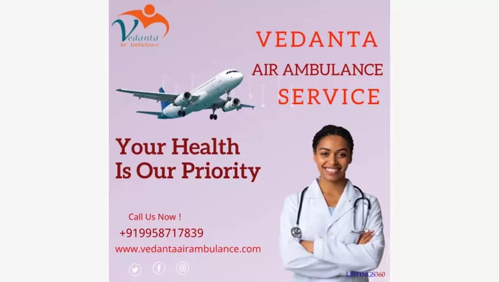 Avail of vedanta air ambulance services in patna with the expert medical team